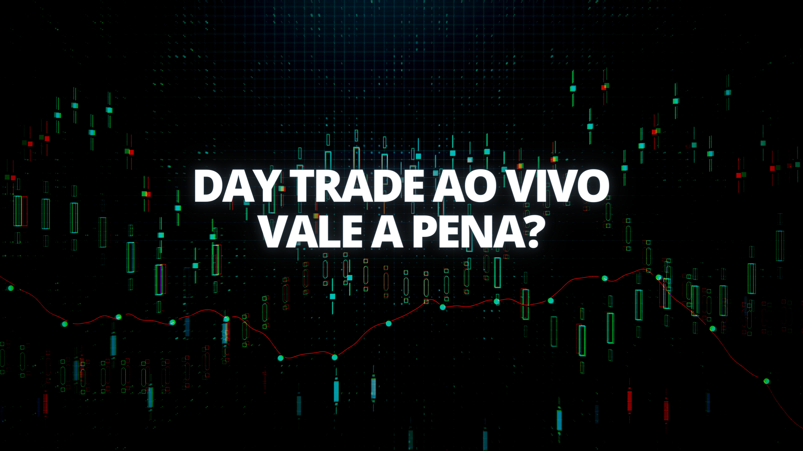 day trade ao vivo