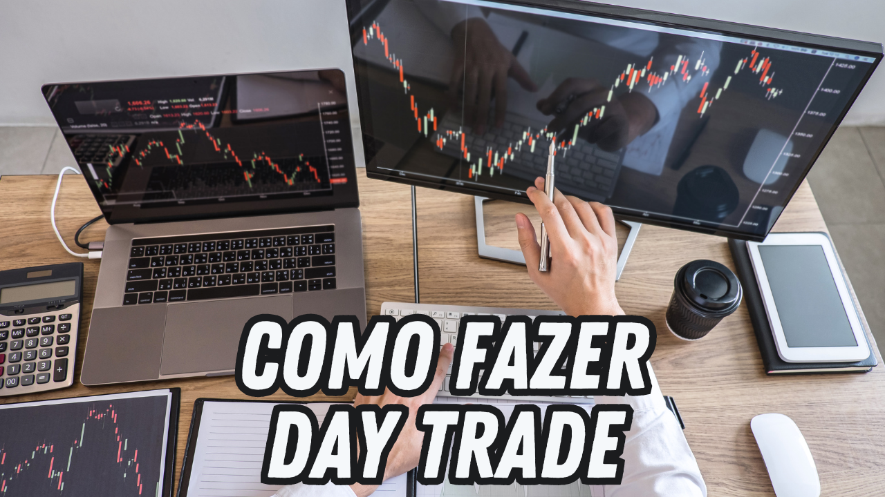 como fazer day trade